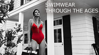 Swimwear Trends Through The Ages